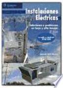 Instalaciones eléctricas. Soluciones a problemas en baja y alta tensión
