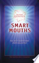 Instant Genius: Smart Mouths