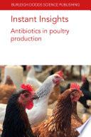 Instant Insights: Antibiotics in poultry production