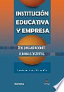 Institución educativa y empresa