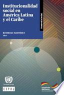 Institucionalidad social en América Latina y el Caribe