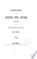 Instituciones de derecho civil patrio