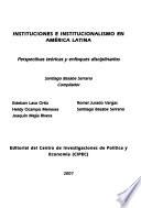 Instituciones e institucionalismo en América Latina