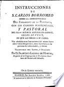 Instrucciones de --- sobre la administración del Sacramento de la Penitencia con los cánones penitenciales y otras instrucciones y Pastoral