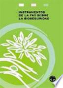 Instrumentos de la FAO sobre la bioseguridad