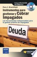 Instrumentos para gestionar y cobrar impagados