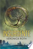 Insurgente (Divergente 2)