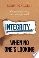 Integrity.... When No One's Looking