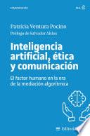 Inteligencia artificial, ética y comunicación