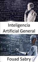 Inteligencia Artificial General