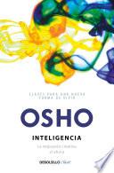 Inteligencia: La Respuesta Creativa Al Ahora / Intelligence: The Creative Response to Now