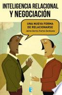 Inteligencia Relacional Y Negociacion