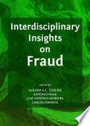Interdisciplinary Insights on Fraud