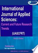 International Journal of Applied Sciences: Current and Future Research Trends (IJASCFRT)