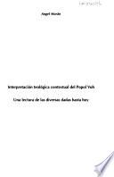 Interpretación teológica contextual del Popol Vuh