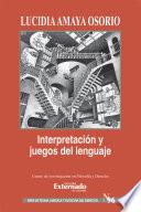 Interpretación y juegos de lenguaje
