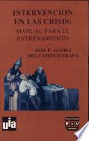 Intervención en las crisis: manual para el entrenamiento