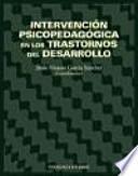 Intervención psicopedagógica en los trastornos del desarrollo