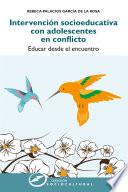 Intervención socioeducativa con adolescentes en conflicto