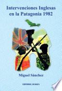 Intervenciones inglesas en la Patagonia 1982
