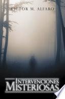 Intervenciones Misteriosas