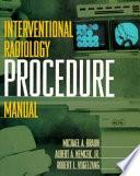 Interventional Radiology Procedure Manual