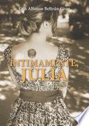 Íntimamente, Julia
