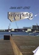 Intrepid@ Y la máquina de fotografiar sueños