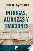 Intrigas, alianzas y traiciones