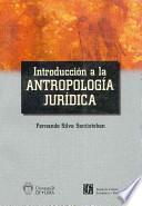 Introducción a la antropología jurídica