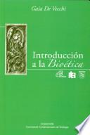 Introduccion a la Bioetica