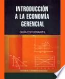 Introduccion a la Economia Gerencial
