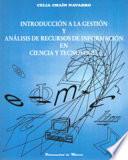 Introducción a la gestión y análisis de recursos de información en ciencia y tecnología