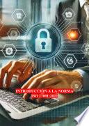 INTRODUCCIÓN A LA NORMA ISO 27001:2022
