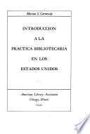 Introducción a la práctica bibliotecaria en los Estados Unidos