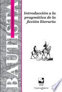 Introducción a la pragmática de la ficción literaria