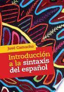 Introducción a la sintaxis del español