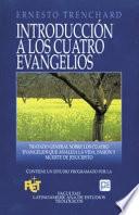 Introducción a los Cuatro Evangelios