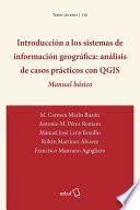 Introducción a los sistemas de información geográfica: análisis de casos prácticos con QGIS