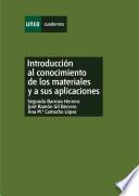 Introducción al conocimiento de los materiales y a sus aplicaciones