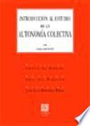 Introducción al estudio de la autonomía colectiva