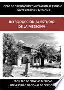 INTRODUCCIÓN AL ESTUDIO DE LA MEDICINA 2022