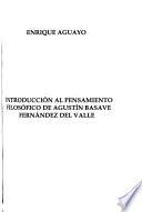 Introducción al pensamiento filosófico de Agustín Basave Fernández del Valle