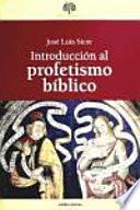 Introducción al profetismo bíblico