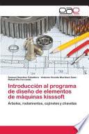 Introducción al programa de diseño de elementos de máquinas kisssoft