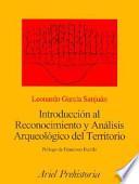 Introducción al reconocimiento y análisis arqueológico del territorio