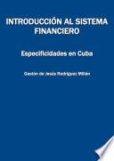 Introducción al sistema financiero: especificidades en Cuba