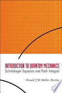 Introduction to Quantum Mechanics