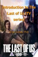 Introduction to The Last of Us (TV series)