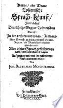 Introduzione alla Lingua Toscana ... con osservazioni intorno al parlare, e scriuer'secondo le regole della medesima, etc. (Kurtze ... Toscanische Sprach-Kunst, etc.) Ital.&Ger